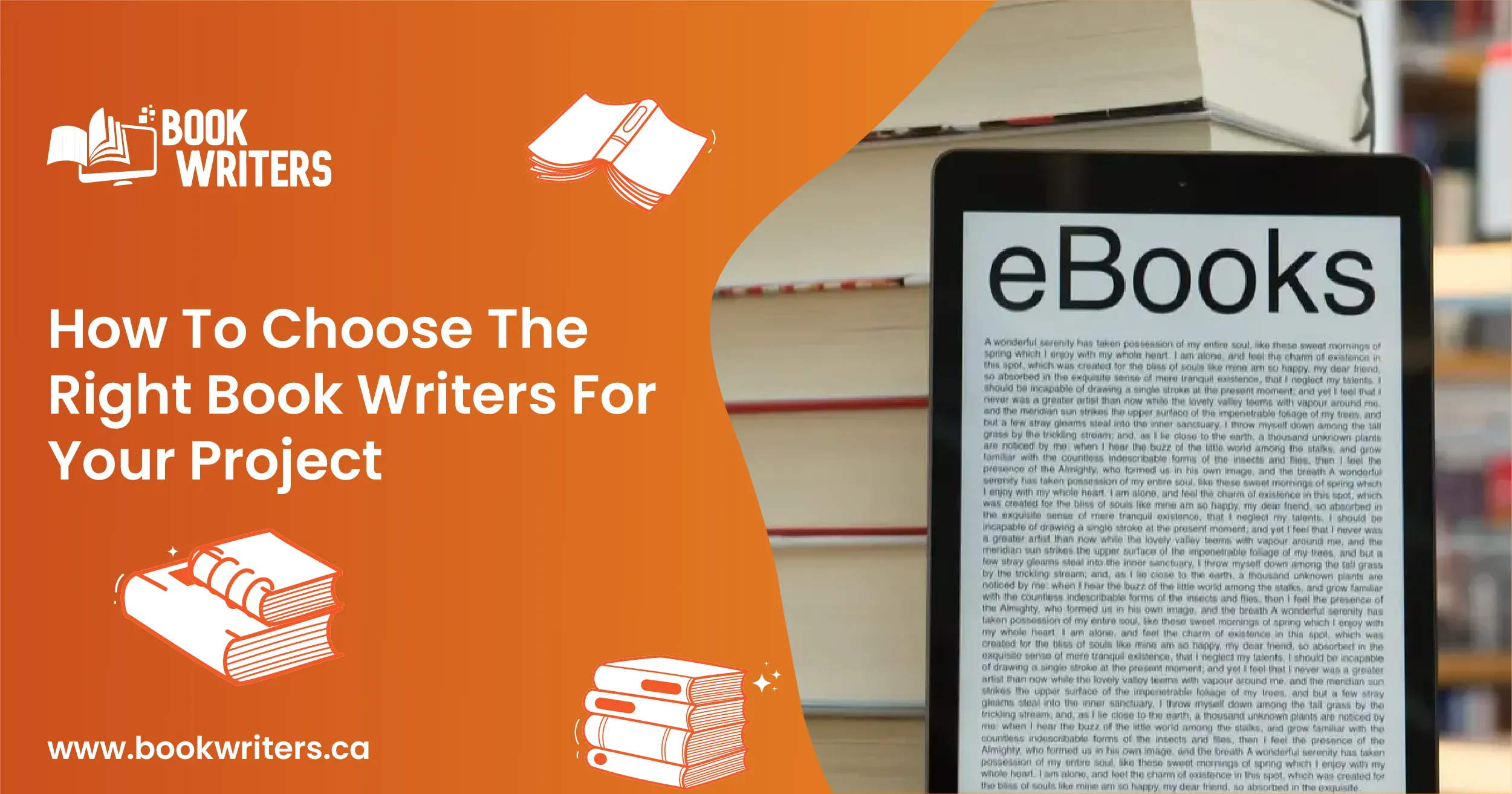 How To Choose The Right Book Writers For Your Project
