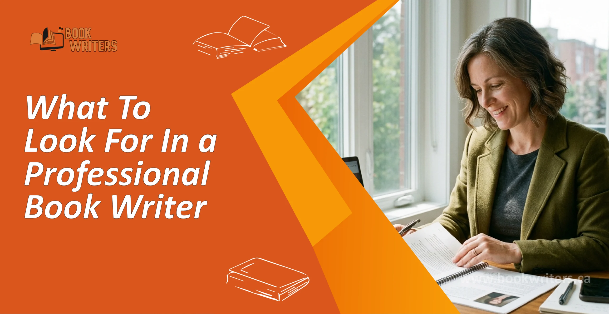 What To Look For In a Professional Book Writer