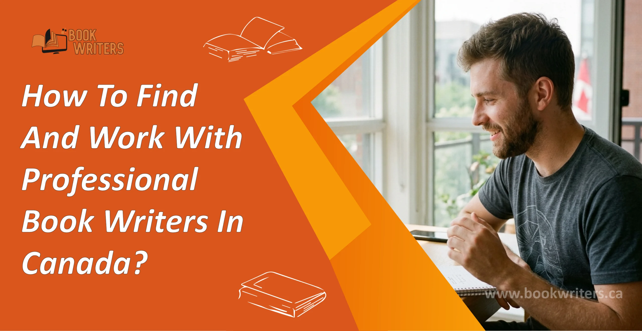 How To Find And Work With Professional Book Writers In Canada