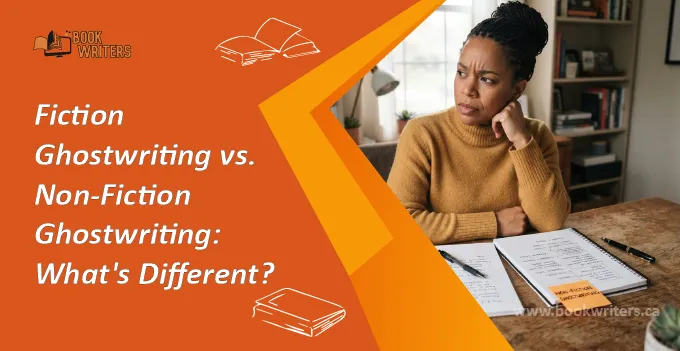 Fiction Ghostwriting vs. Non-Fiction Ghostwriting: What's Different?